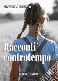 Racconti controtempo libro