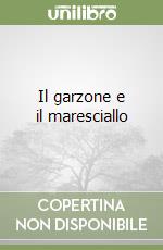 Il garzone e il maresciallo
