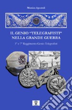 Il genio «telegrafisti» nella grande guerra libro