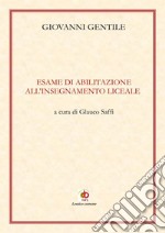 Esame di abilitazione all'insegnamento liceale libro