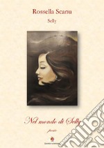 Nel mondo di Selly libro