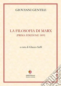La filosofia di Marx libro