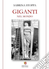 Giganti nel mondo libro