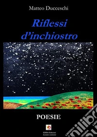 Riflessi d'inchiostro libro
