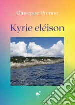 Kyrie eléison libro usato