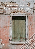 Persiane socchiuse