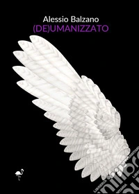 (De)umanizzato