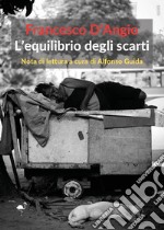 L'equilibrio degli scarti