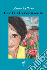 Canti al crepuscolo