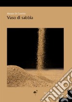 Vaso di sabbia libro