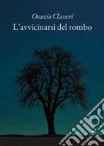 L'avvicinarsi del rombo libro