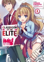 Classroom of the Elite. Ediz. italiana. Vol. 4 libro