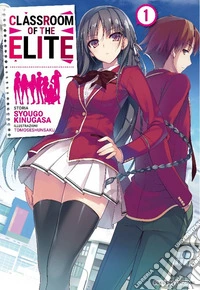 Classroom of the Elite. Ediz. italiana. Vol. 1 libro