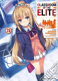 Classroom of the Elite. Ediz.italiana. Vol. 7.5 libro