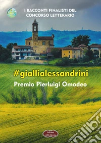 #giallialessandrini. Premio Pierluigi Omodeo libro