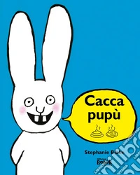 Caccapupù. Ediz. CAA