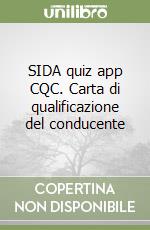 SIDA quiz app CQC. Carta di qualificazione del conducente libro