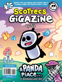 Scottecs Gigazine. Vol. 11: A Panda piace...