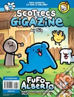 Scottecs Gigazine (Titolo venduto esclusivamente su Amazon, nelle fumetterie e in edicola). Nuova ediz.. Vol. 16: Fufo Alberto libro