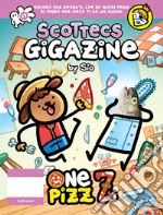 Scottecs Gigazine. Vol. 17: One pizz Z libro