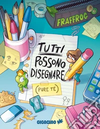 Tutti possono disegnare (pure te) libro