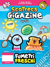Scottecs Gigazine. Vol. 26: Fumetti freschi libro