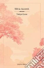 Tokyo Love libro