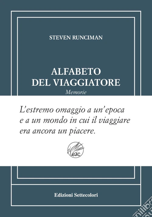 Alfabeto del viaggiatore. Ediz. numerata