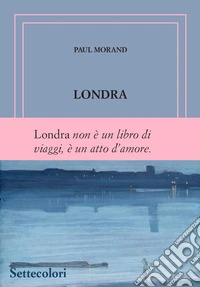 Londra. Ediz. numerata