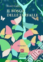 Il bosco delle farfalle