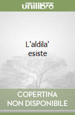 L'aldila' esiste libro