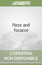 Pizze and focacce libro