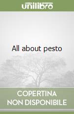 All about pesto libro
