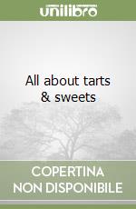 All about tarts & sweets