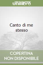 Canto di me stesso libro