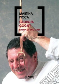 Georges Cogny. Storia di uno chef