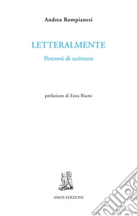 Letteralmente. Percorsi di scrittura libro