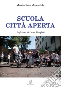 Scuola città aperta libro