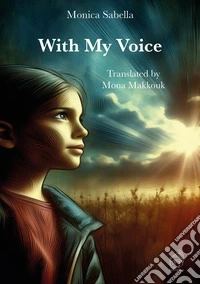 With my voice