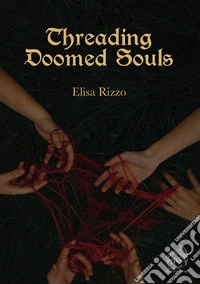 Threading doomed souls libro
