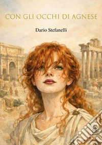 Con gli occhi di Agnese