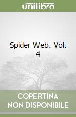 Spider Web. Vol. 4 libro