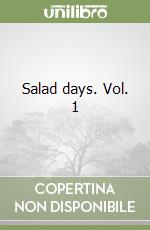 Salad days. Vol. 1 libro