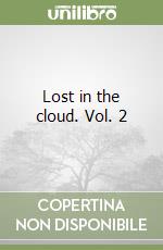 Lost in the cloud. Vol. 2 libro