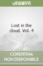 Lost in the cloud. Vol. 4