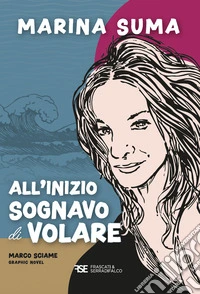 All'inizio sognavo di volare libro