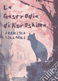 La Gastrodia di Kuroshima libro