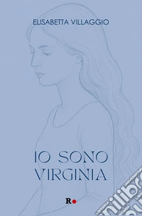 Io sono Virginia libro