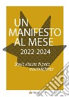 Un manifesto al mese 2022-2024. Storie vissute di pace e nonviolenza. Ediz. illustrata libro di Manzini Fiorella Pallotti Vittorio