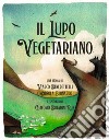 Il lupo vegetariano libro